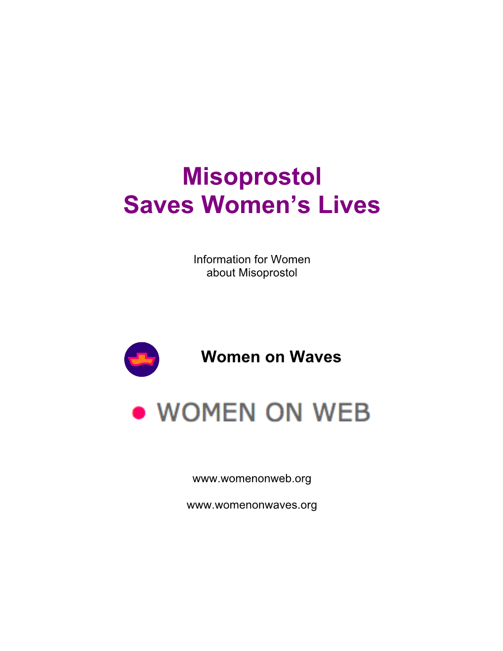 Misoprostol Saves Women's Lives