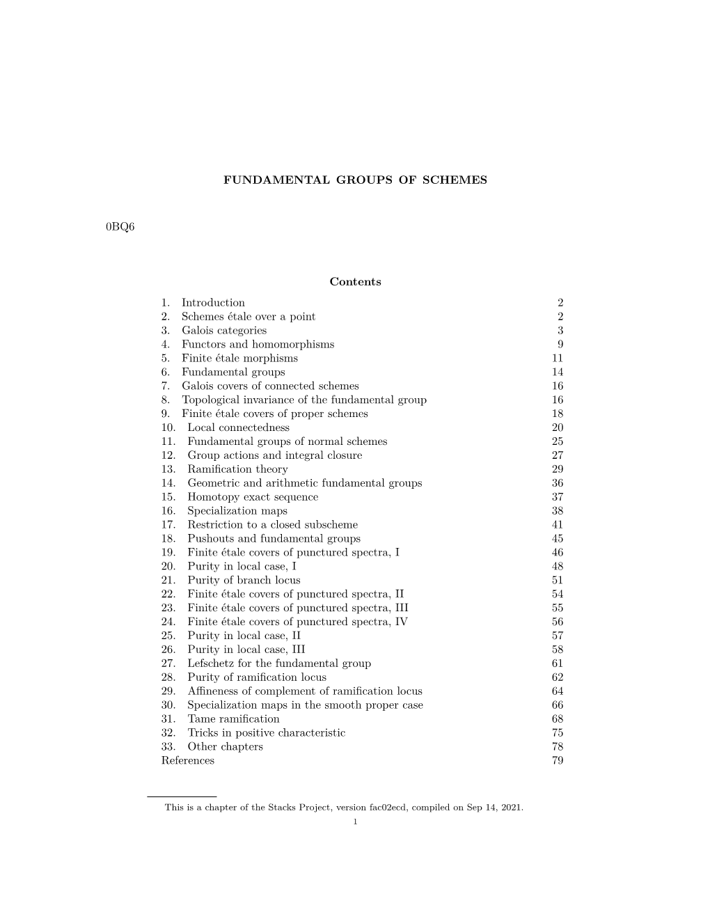 FUNDAMENTAL GROUPS of SCHEMES 0BQ6 Contents 1