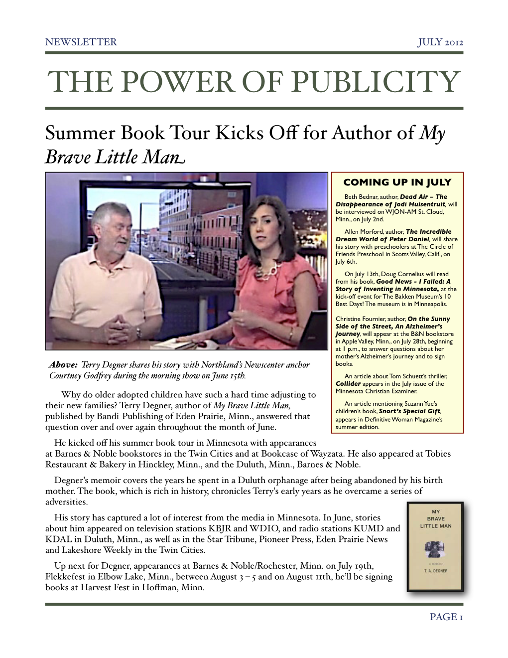 July 2012 the Power of Publicity
