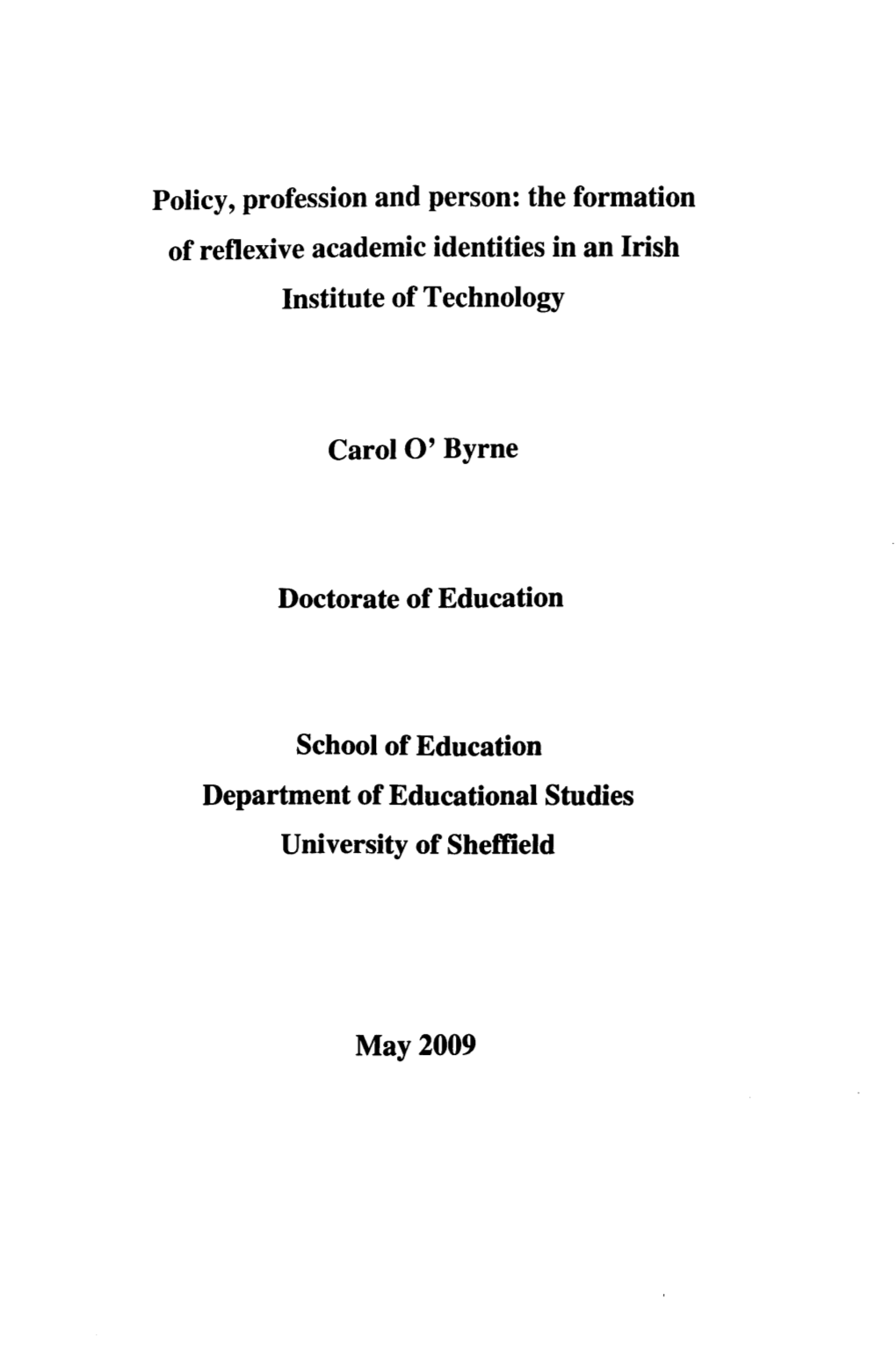 The Formation of Reflexive Academic Identities in an Irish Institute of Technology