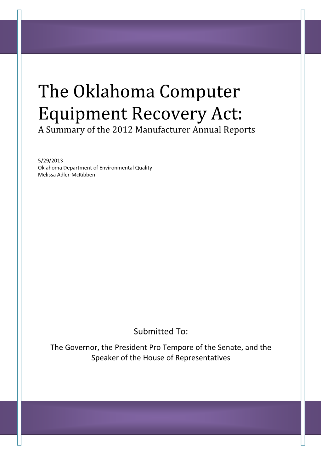 The Oklahoma Computer Equipment Recovery Act: a Summary of the 2012 Manufacturer Annual Reports