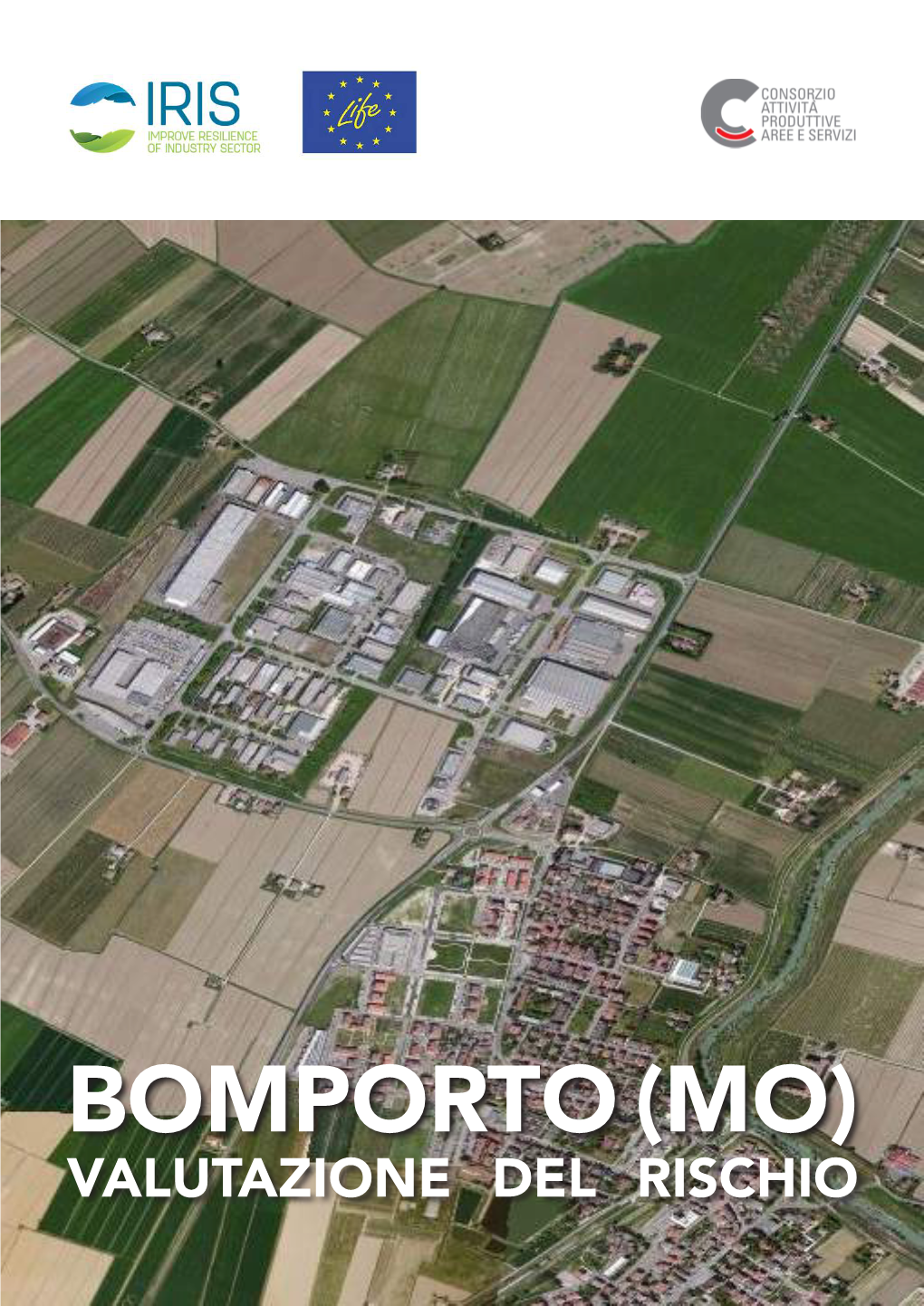 BOMPORTO (MO) VALUTAZIONE DEL RISCHIO Consorzio Attività Produttive Comune Di Bomporto Aree E Servizi Di Modena