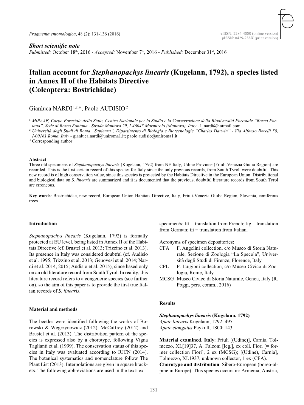 Italian Account for Stephanopachys Linearis (Kugelann, 1792), a Species Listed in Annex II of the Habitats Directive (Coleoptera: Bostrichidae)