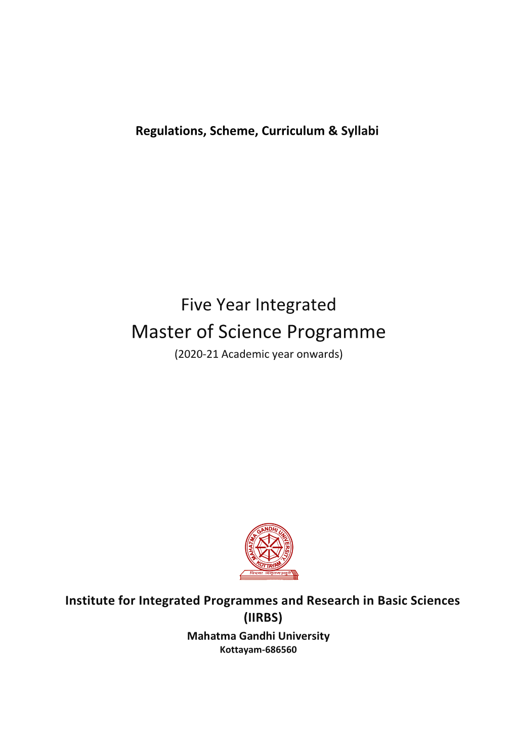 Regullations, Scheme and Syllabus of Integrated M.Sc