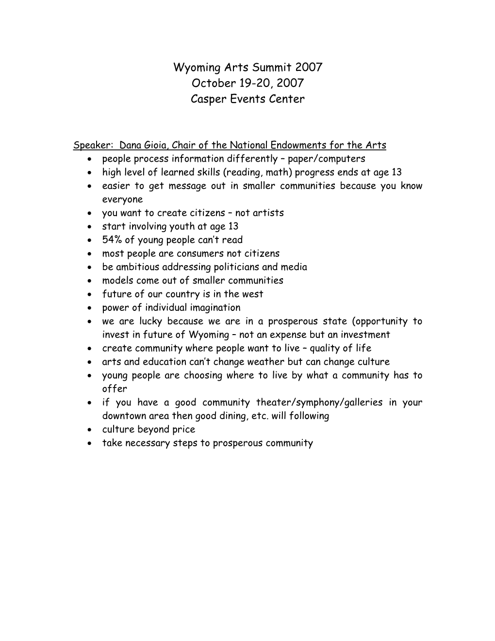 Wyoming Arts Summit 2007 October 19-20, 2007 Casper Events Center