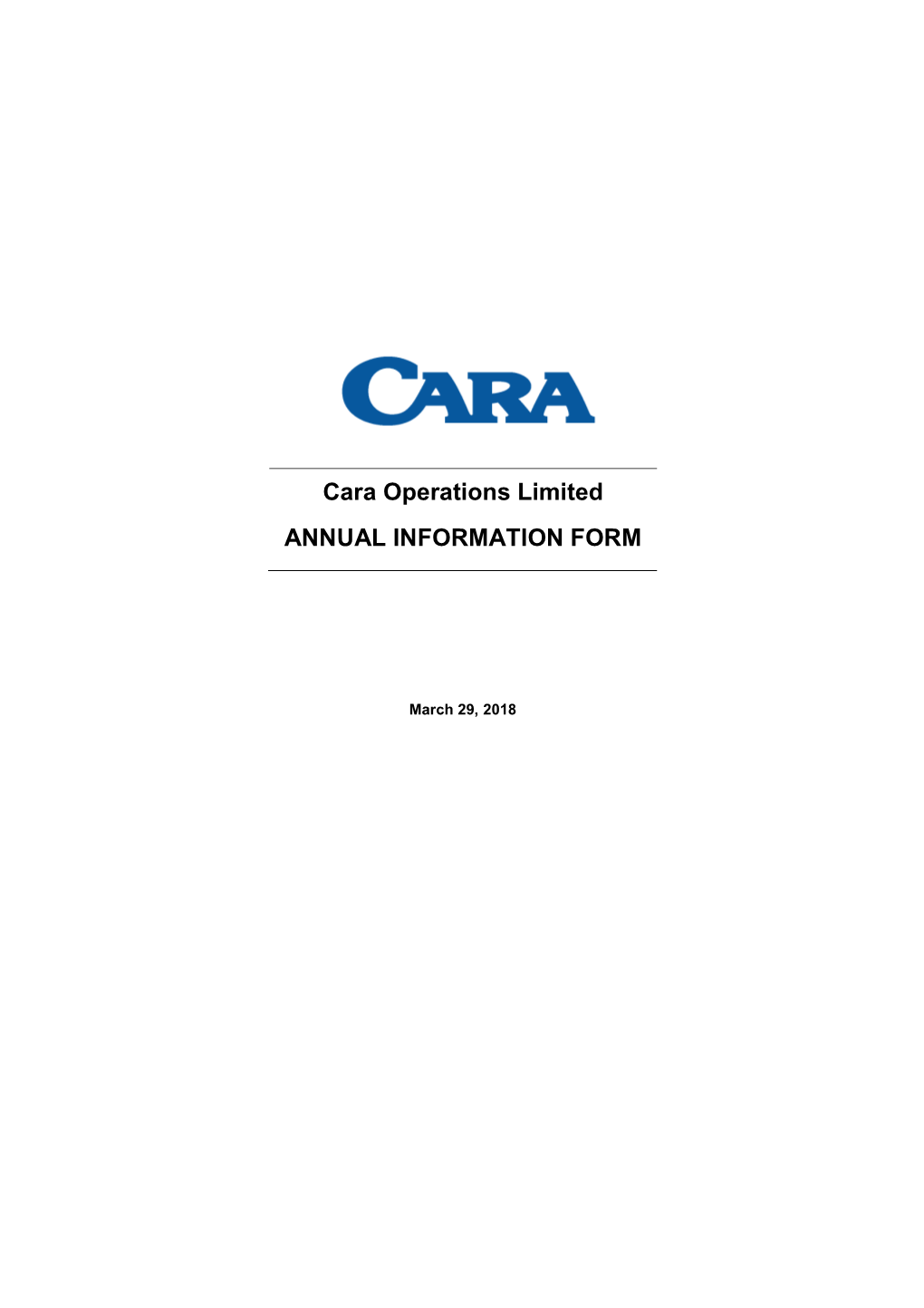 Cara Operations Limited ANNUAL INFORMATION FORM