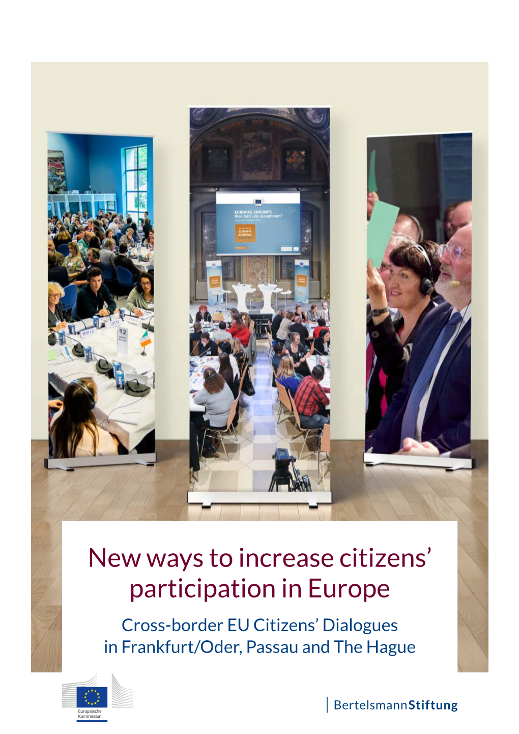 New Ways to Increase Citizens' Participation in Europe