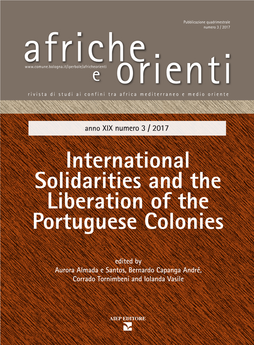 International Solidarities and the Liberation of the Portuguese Colonies