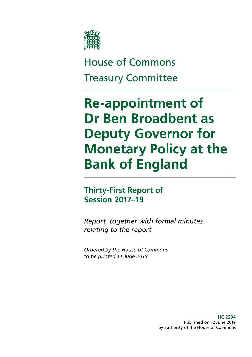 Re-Appointment of Dr Ben Broadbent As Deputy Governor for Monetary Policy at the Bank of England