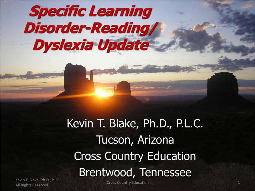 Specific Learning Disorder-Reading/ Dyslexia Update