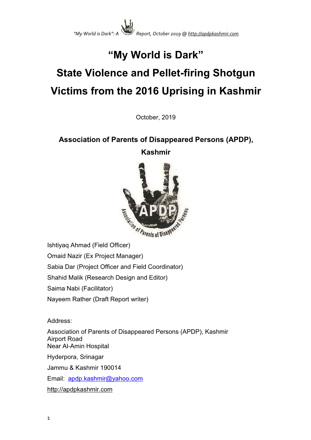 State Violence and Pellet-Firing Shotgun Victims from the 2016 Uprising in Kashmir