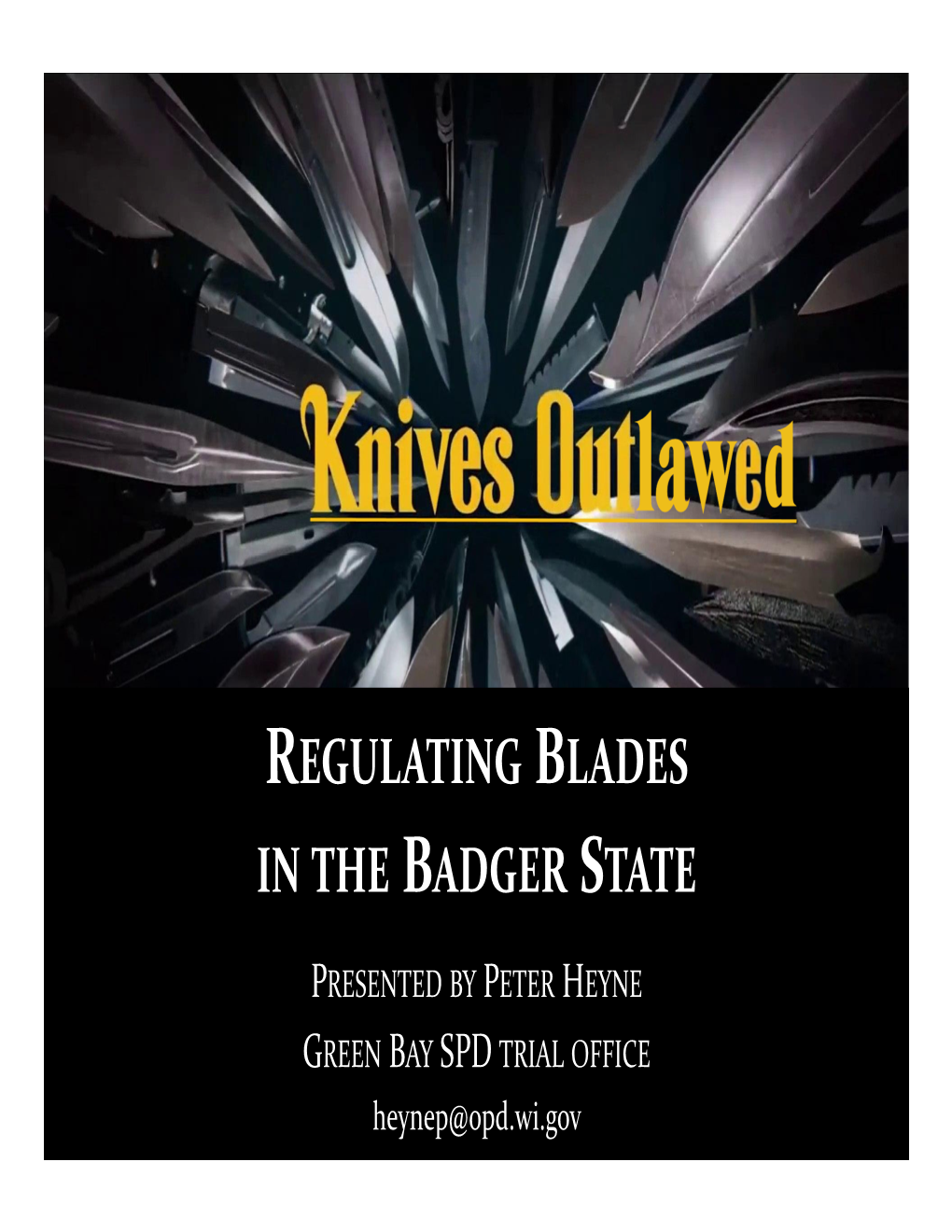 Regulating Blades in the Badger State