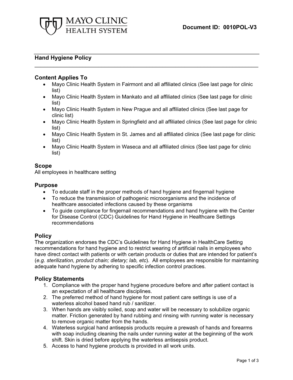 Document ID: 0010POL-V3 Hand Hygiene Policy Content Appl