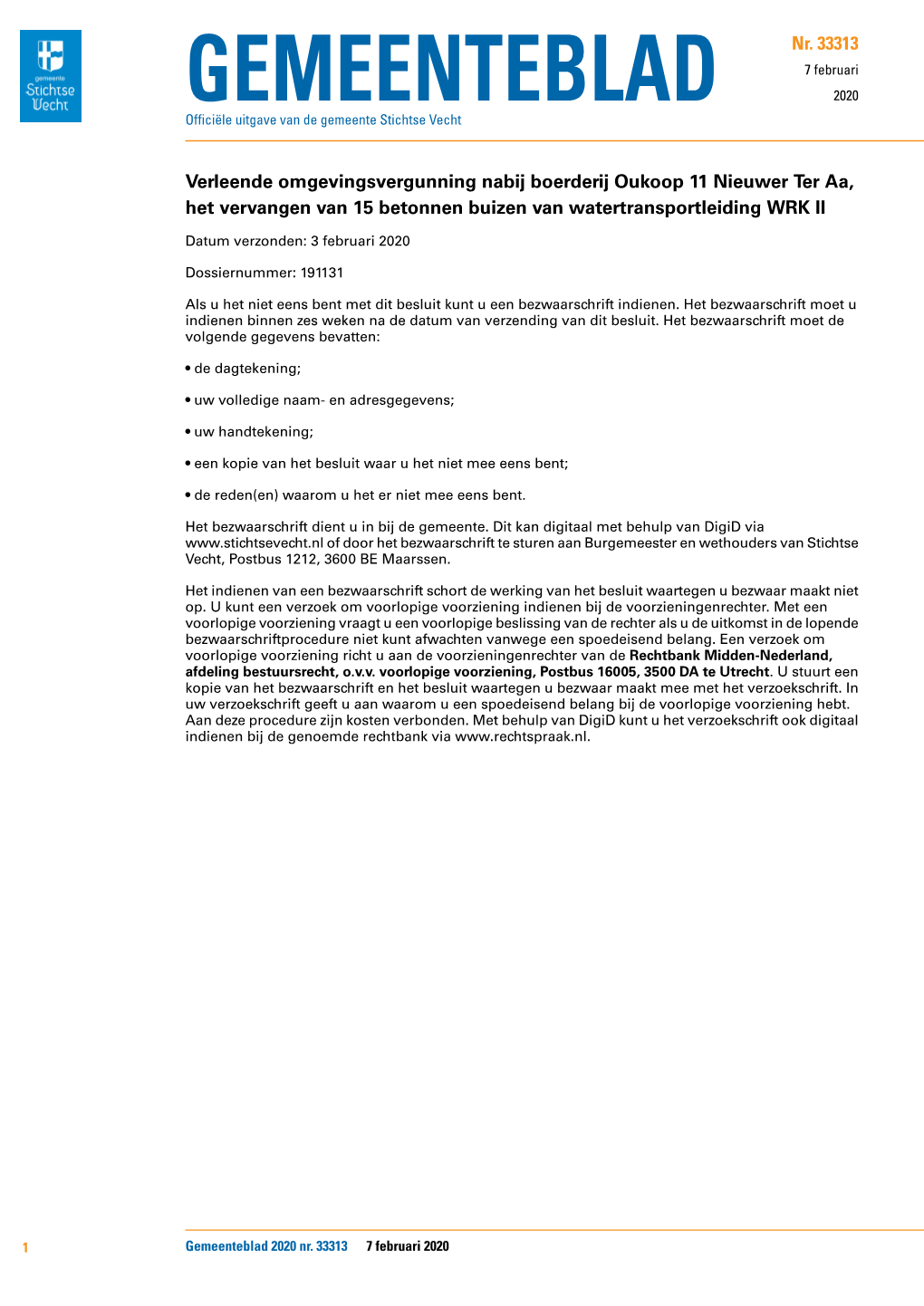 Verleende Omgevingsvergunning Nabij Boerderij Oukoop 11 Nieuwer Ter Aa, Het Vervangen Van 15 Betonnen Buizen Van Watertransportleiding WRK II