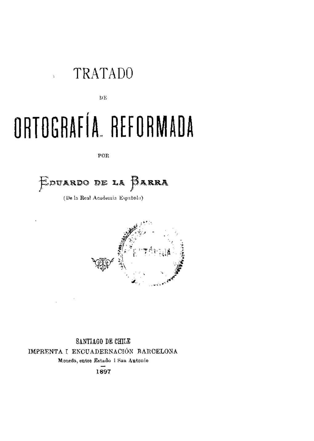 Ortografia. Reformada