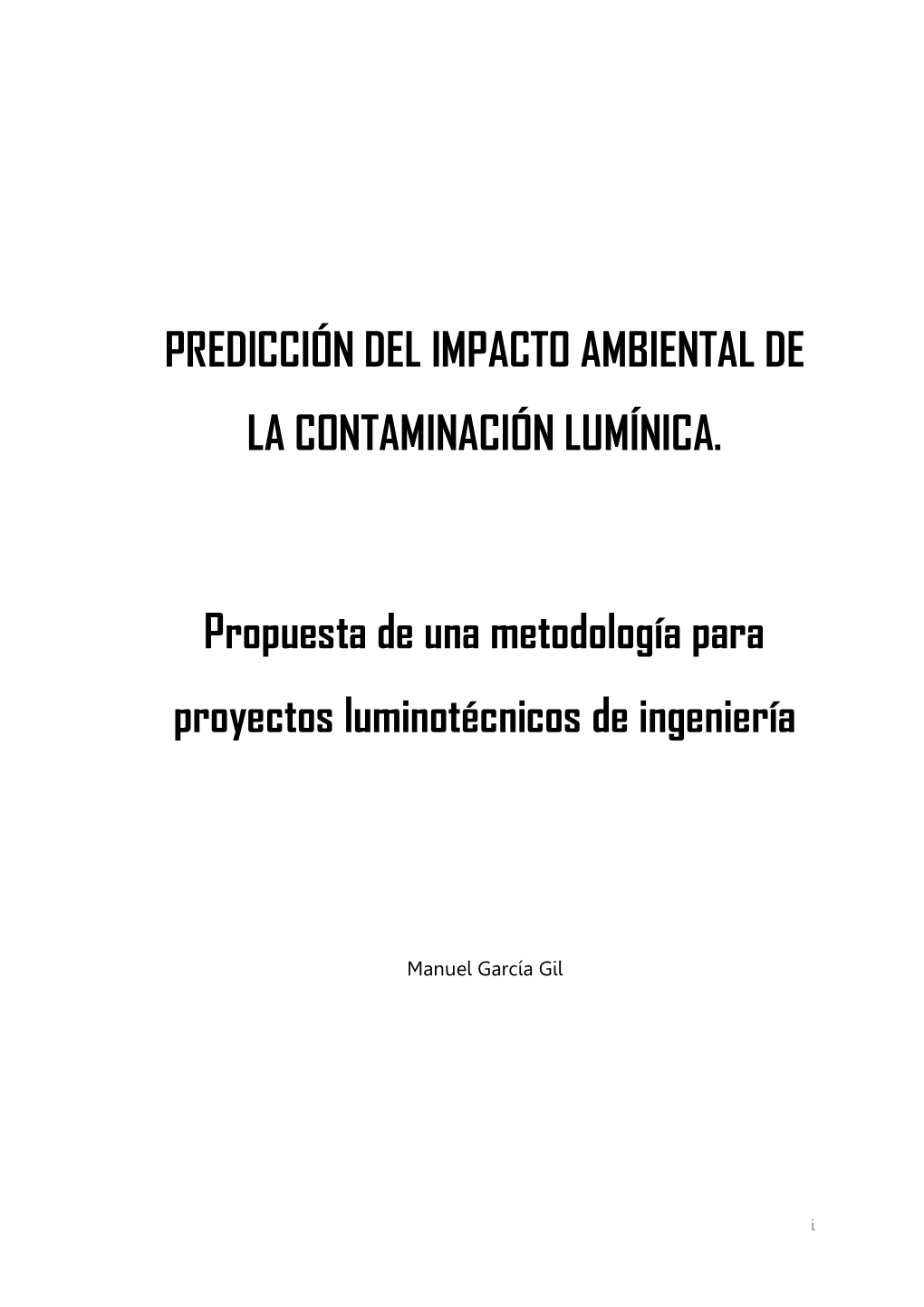 Predicción Del Impacto Ambiental De La Contaminación Lumínica