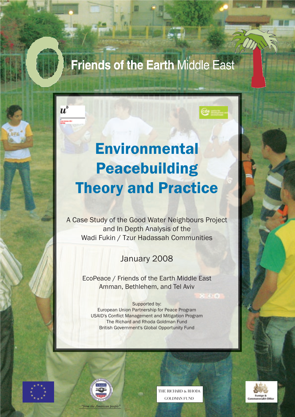 Environmental Peacebuilding Theory and Practice