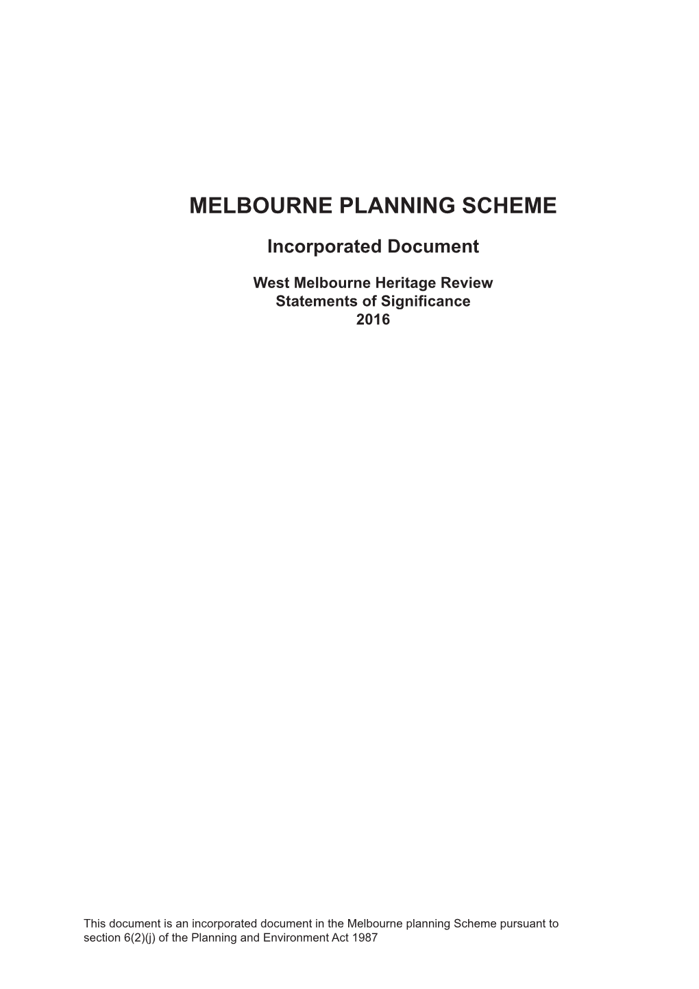 West Melbourne Heritage Review Statements of Significance 2016