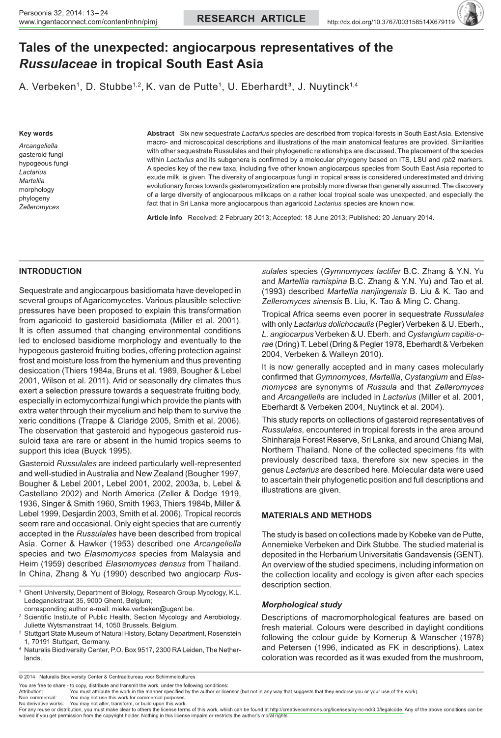 Angiocarpous Representatives of the <I>Russulaceae</I>