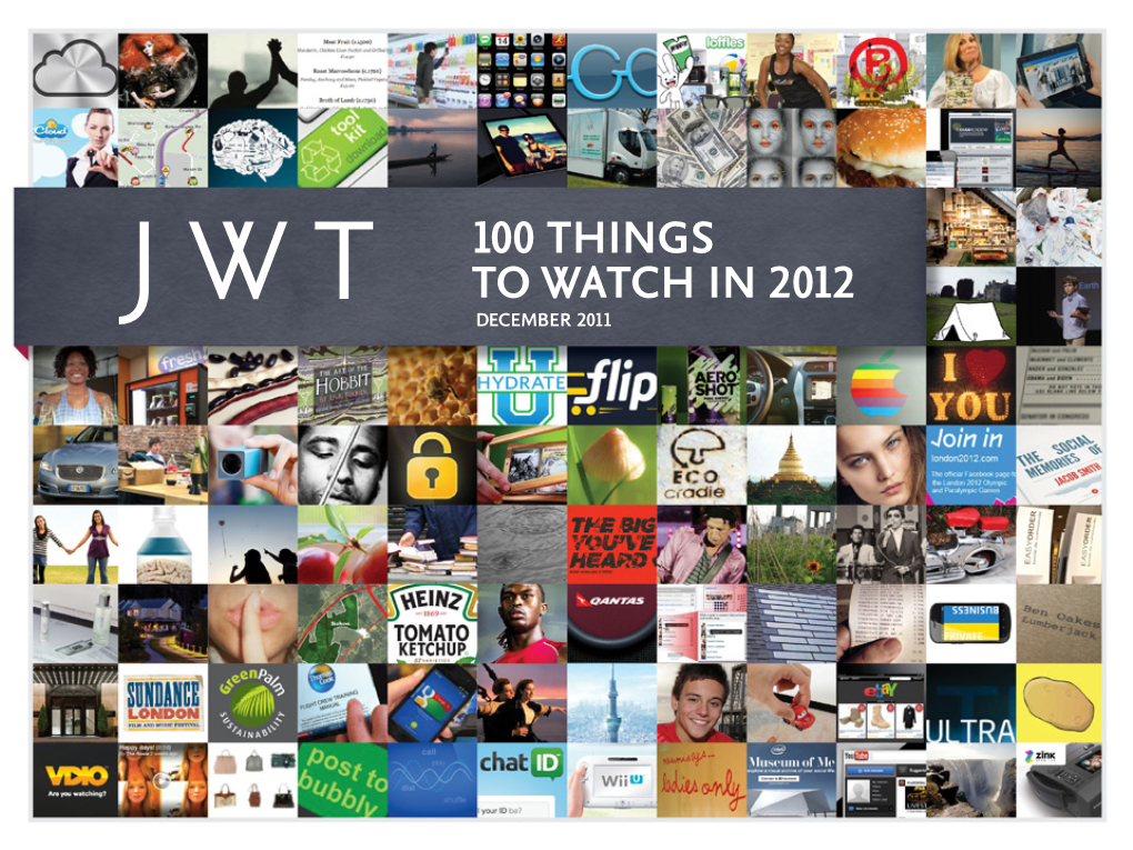100 Things to Watch in 2012 100 Things to Watch in 2012 100 Things to Watch in 2012