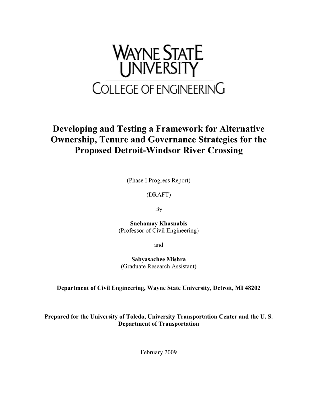 Developing and Testing a Framework for Alternative Ownership, Tenure and Governance Strategies for the Proposed Detroit-Windsor River Crossing
