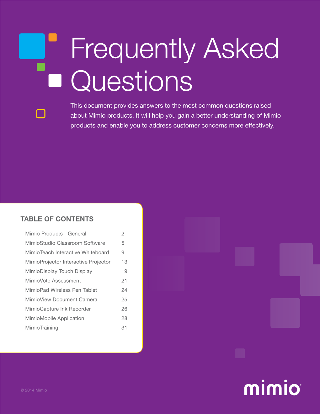 Frequently Asked Questions This Document Provides Answers to the Most Common Questions Raised About Mimio Products