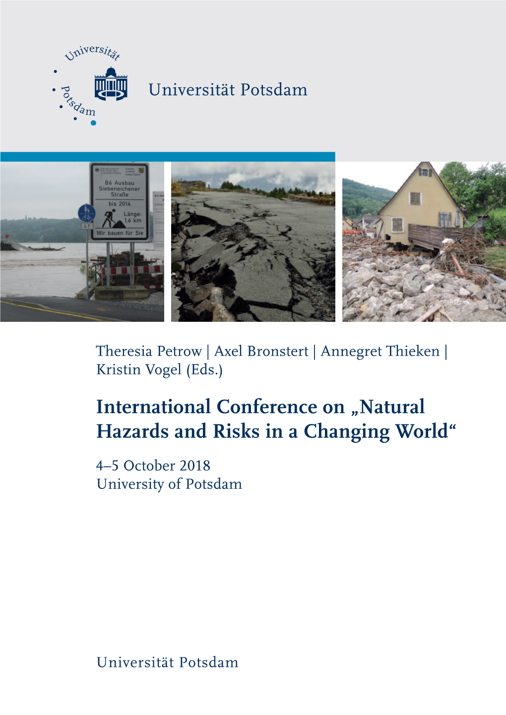 International Conference on "Natural Hazards and Risks in a Changing World"