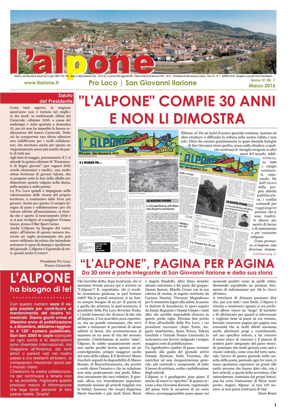 "L'alpone" Compie 30 Anni E Non