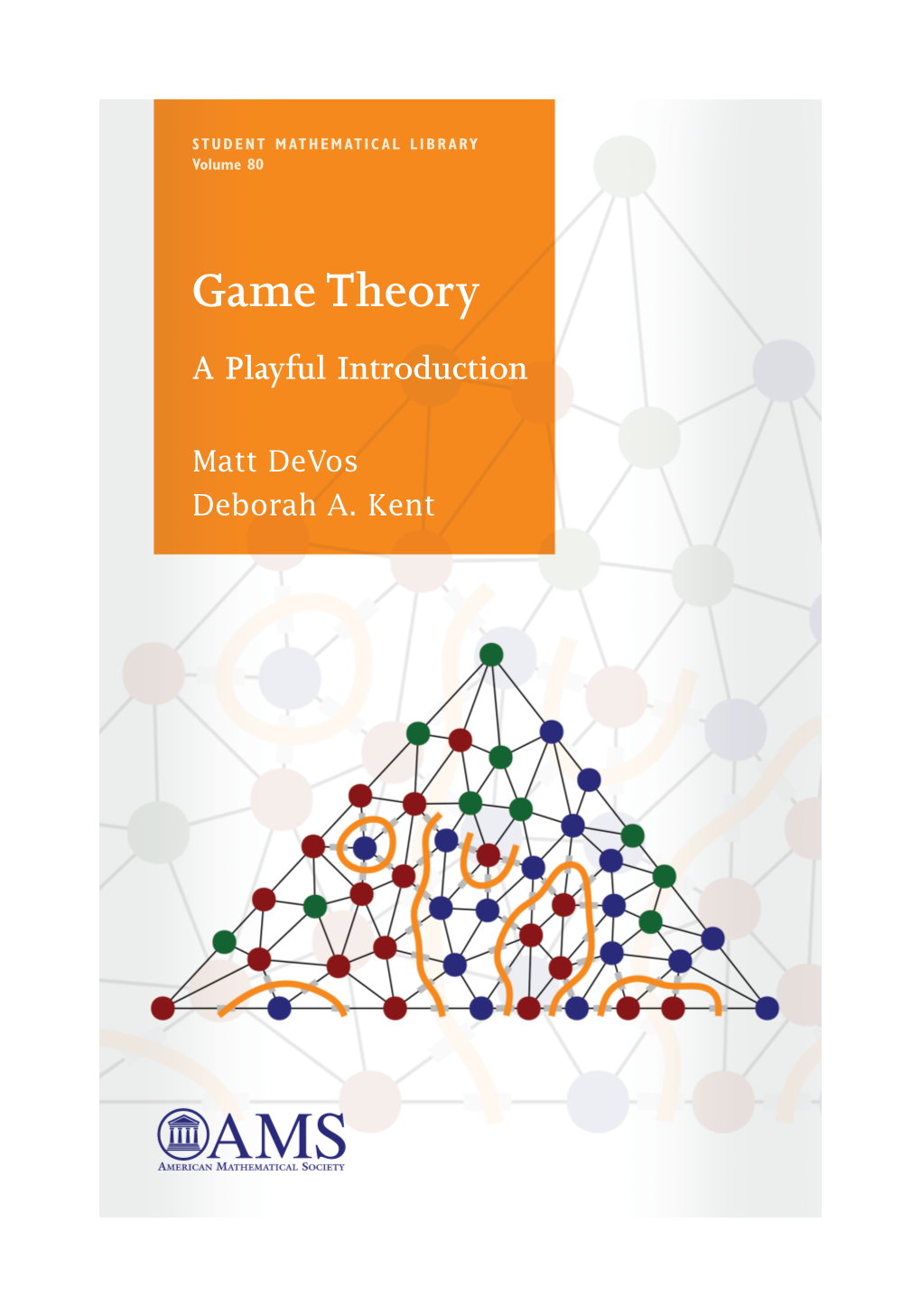 Game Theory a Playful Introduction