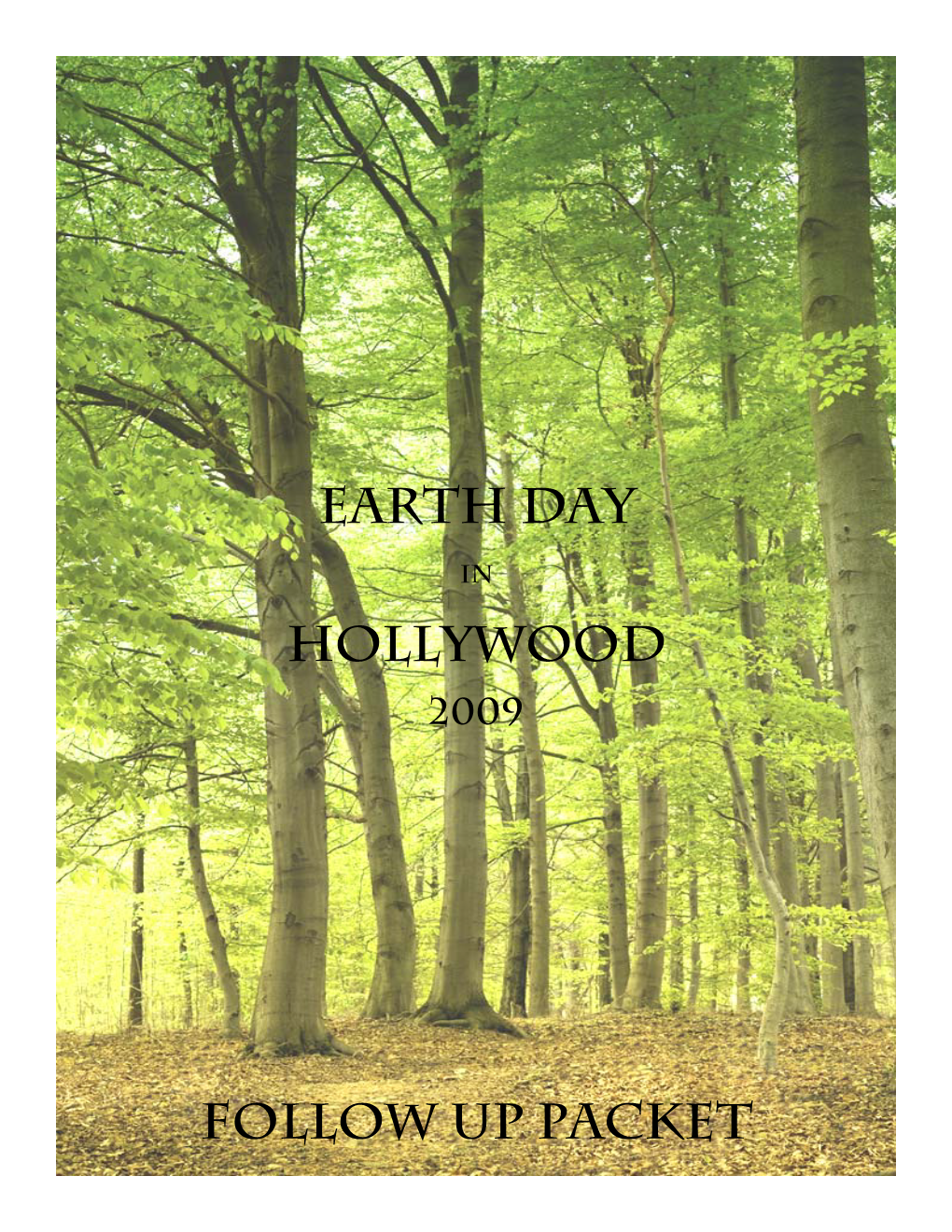 Earth Day Hollywood Follow up PACKET