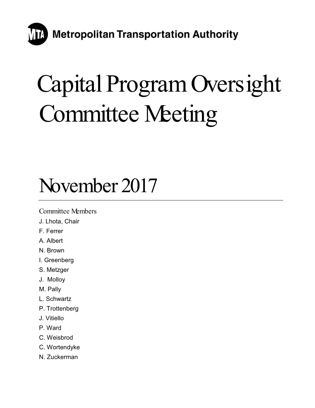 MTA CAPITAL PROGRAM OVERSIGHT COMMITTEE October 23, 2017 New York, New York 1:15 P.M