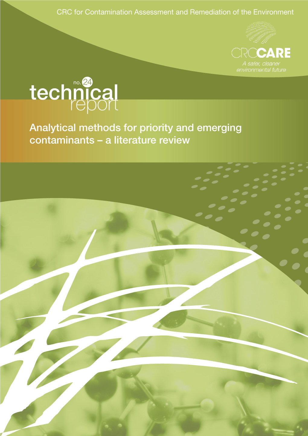 Analytical Methods for Priority and Emerging Contaminants – a Literature Review