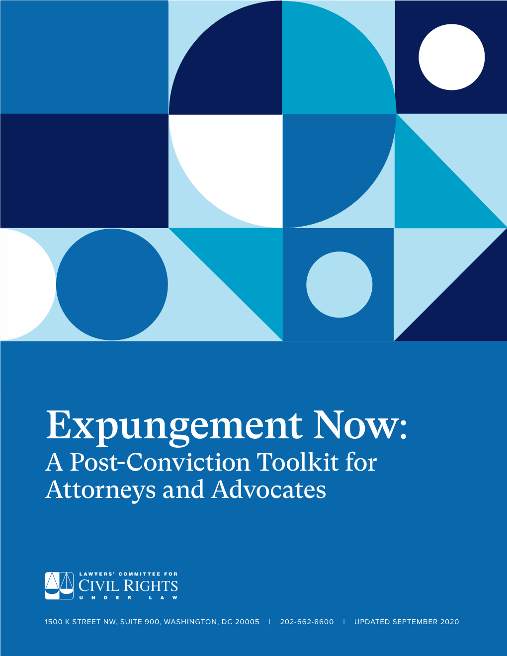 Expungement Now: a Post-Conviction Toolkit for Attorneys and Advocates