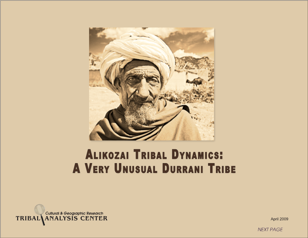 Alikozai Tribal Dynamics: a Very Unusual Durrani Tribe