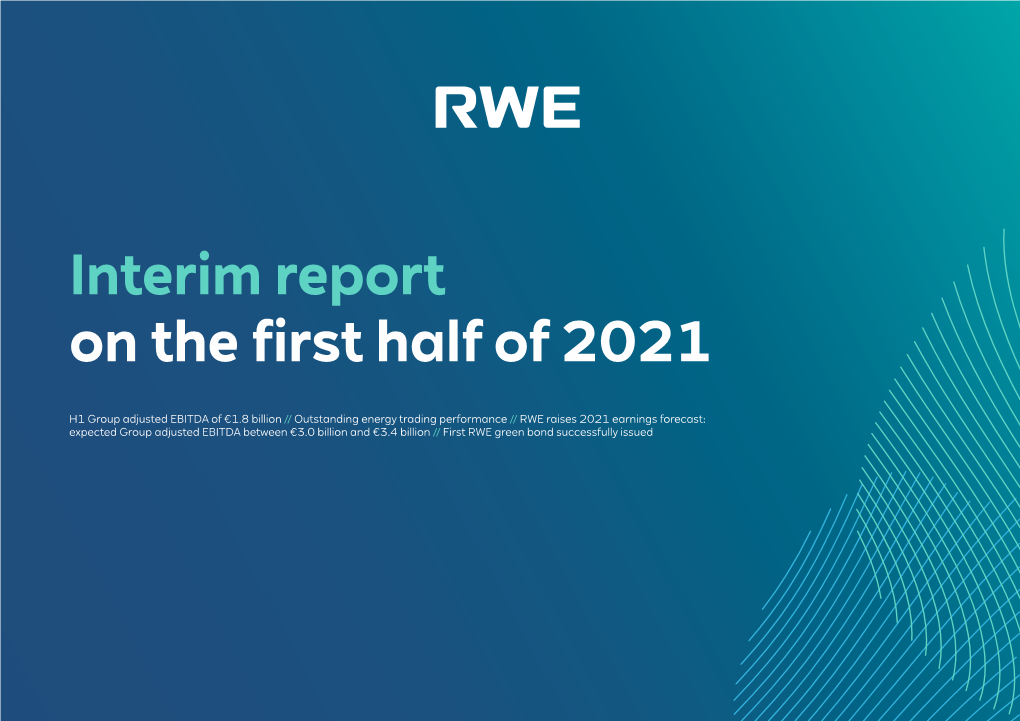 Interim Report on the First Half of 2021