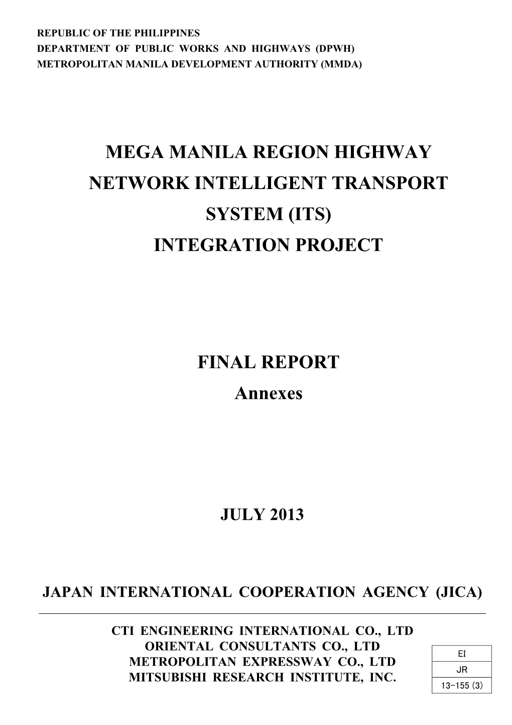 Mega Manila Region Highway Network Intelligent Transport System (Its) Integration Project