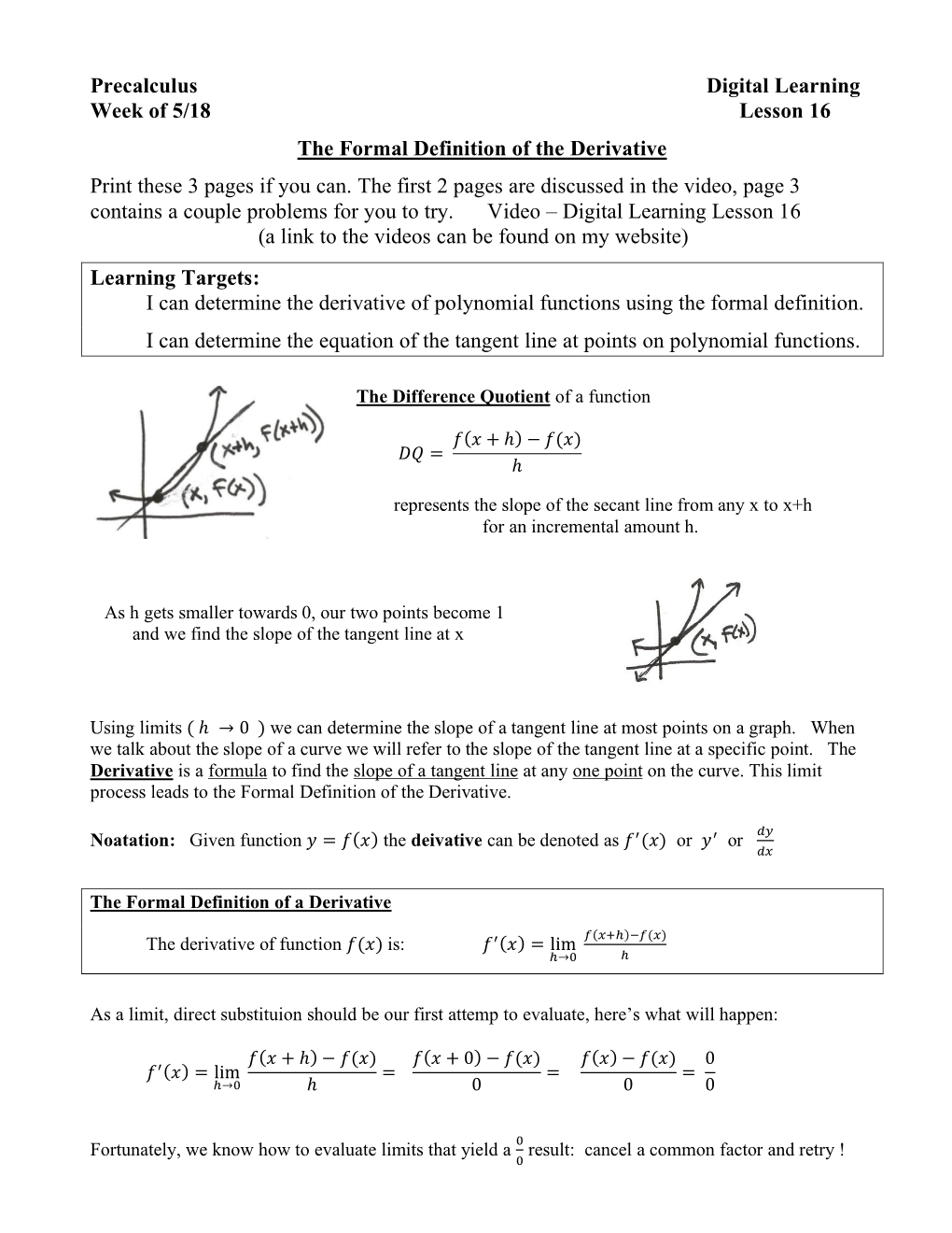 Precalculus Digital Learning Week of 5/18 Lesson 16 the Formal Definition of the Derivative Print These 3 Pages If You Can