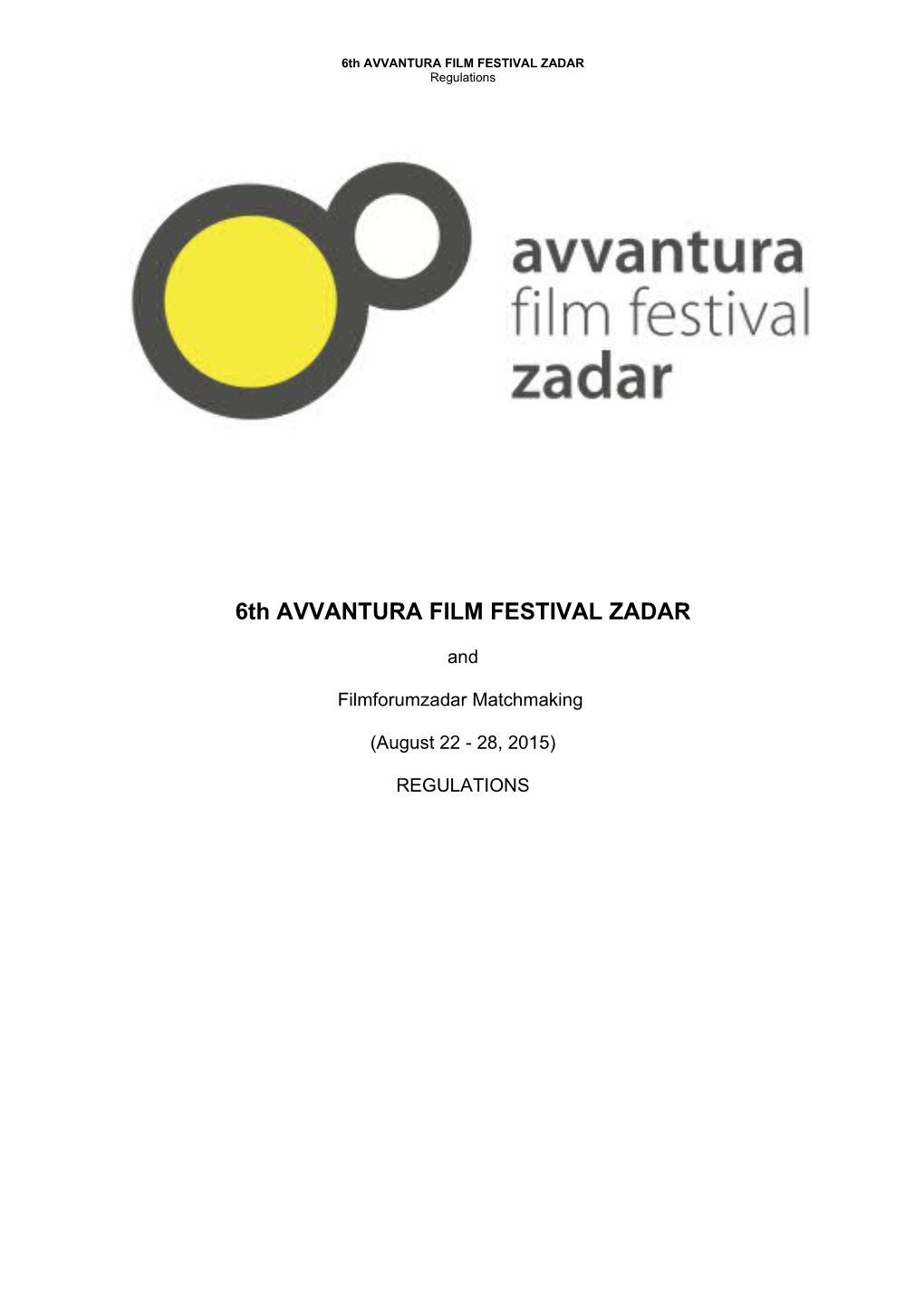 6Th AVVANTURA FILM FESTIVAL ZADAR