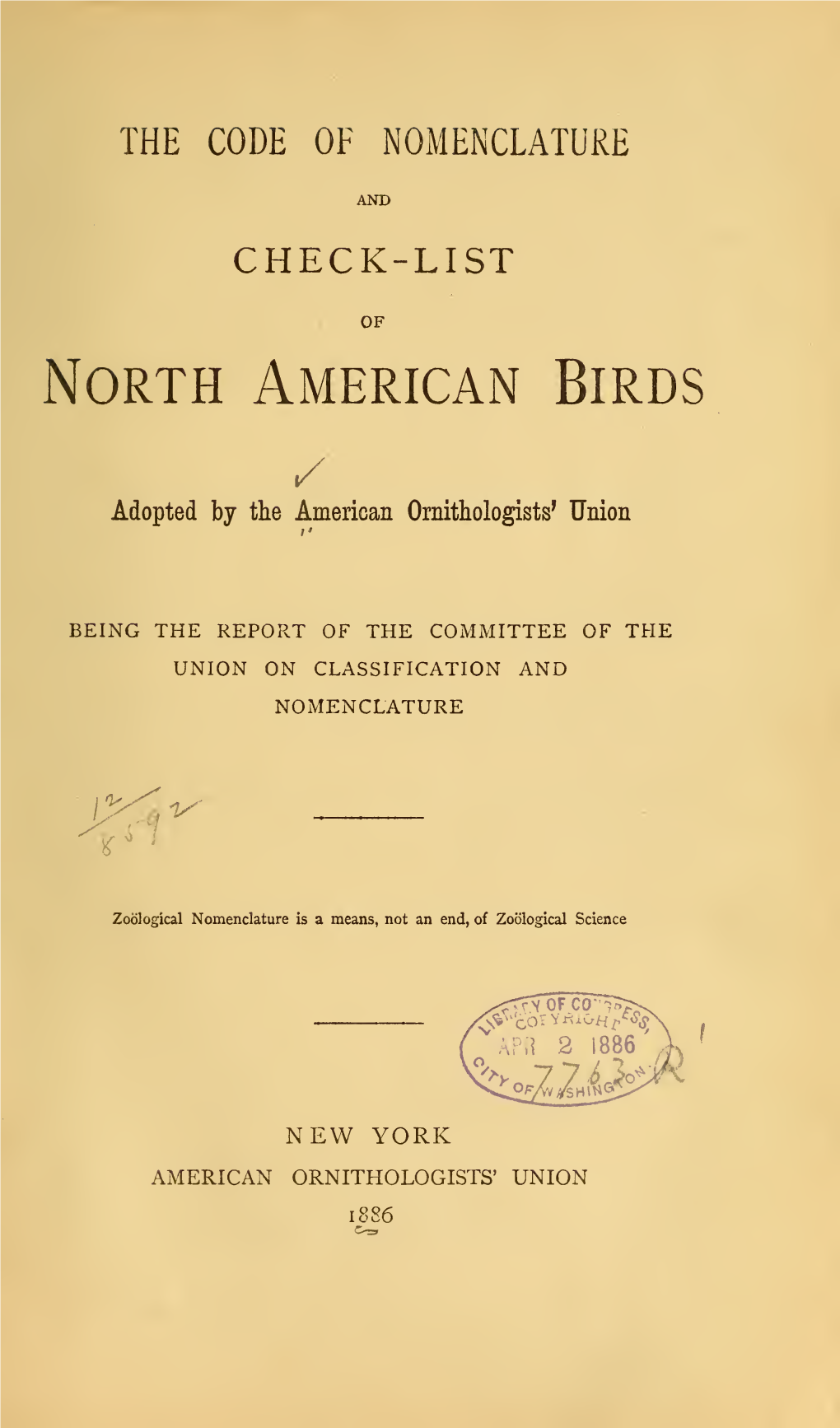 The Code of Nomenclature and Check-List of North American Birds