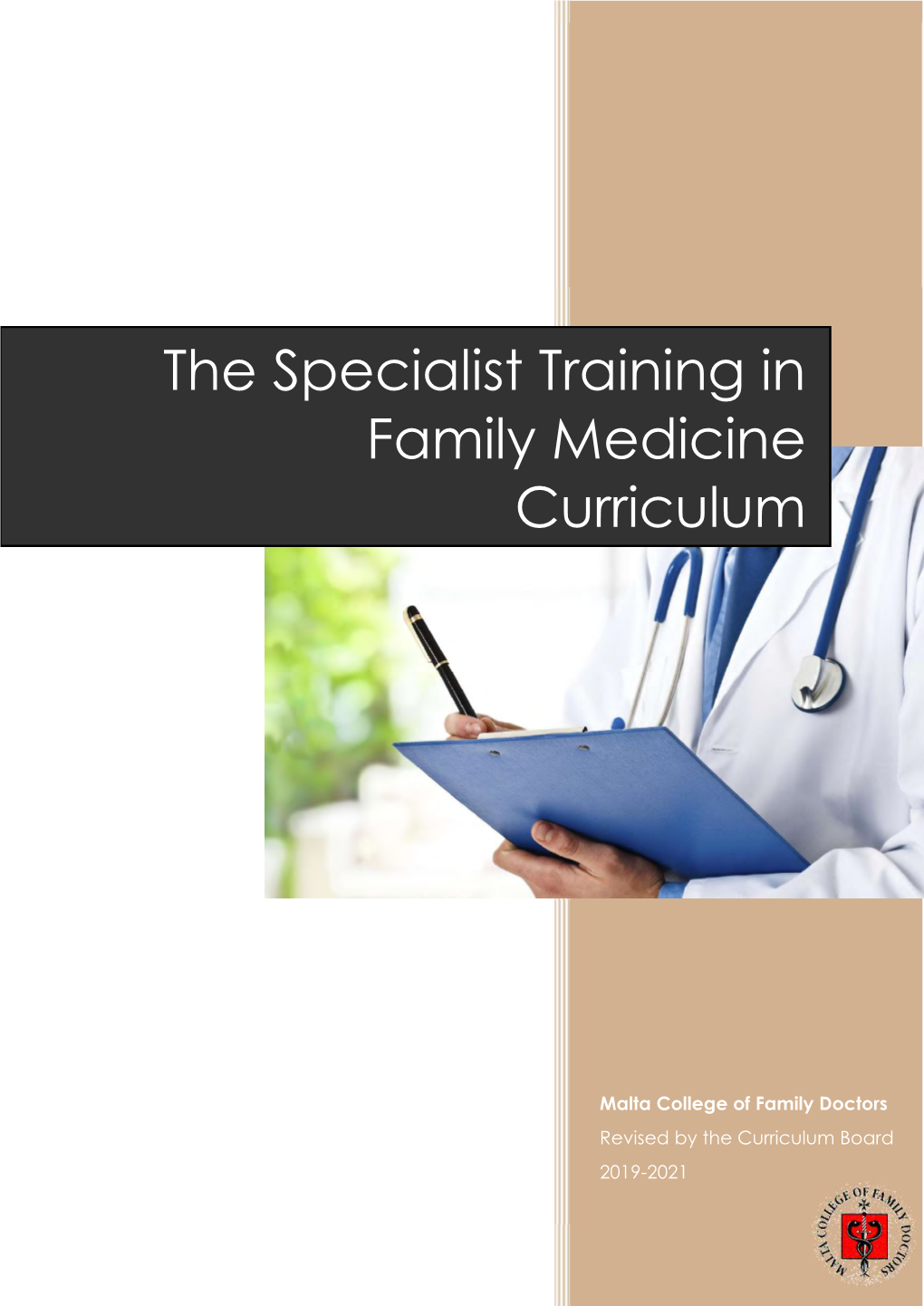 The Specialist Training in Family Medicine Curriculum