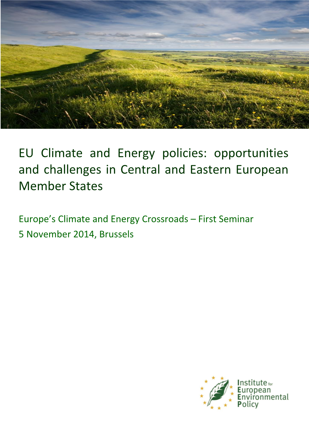 EU Climate and Energy Policies: Opportunities and Challenges in Central and Eastern European Member States