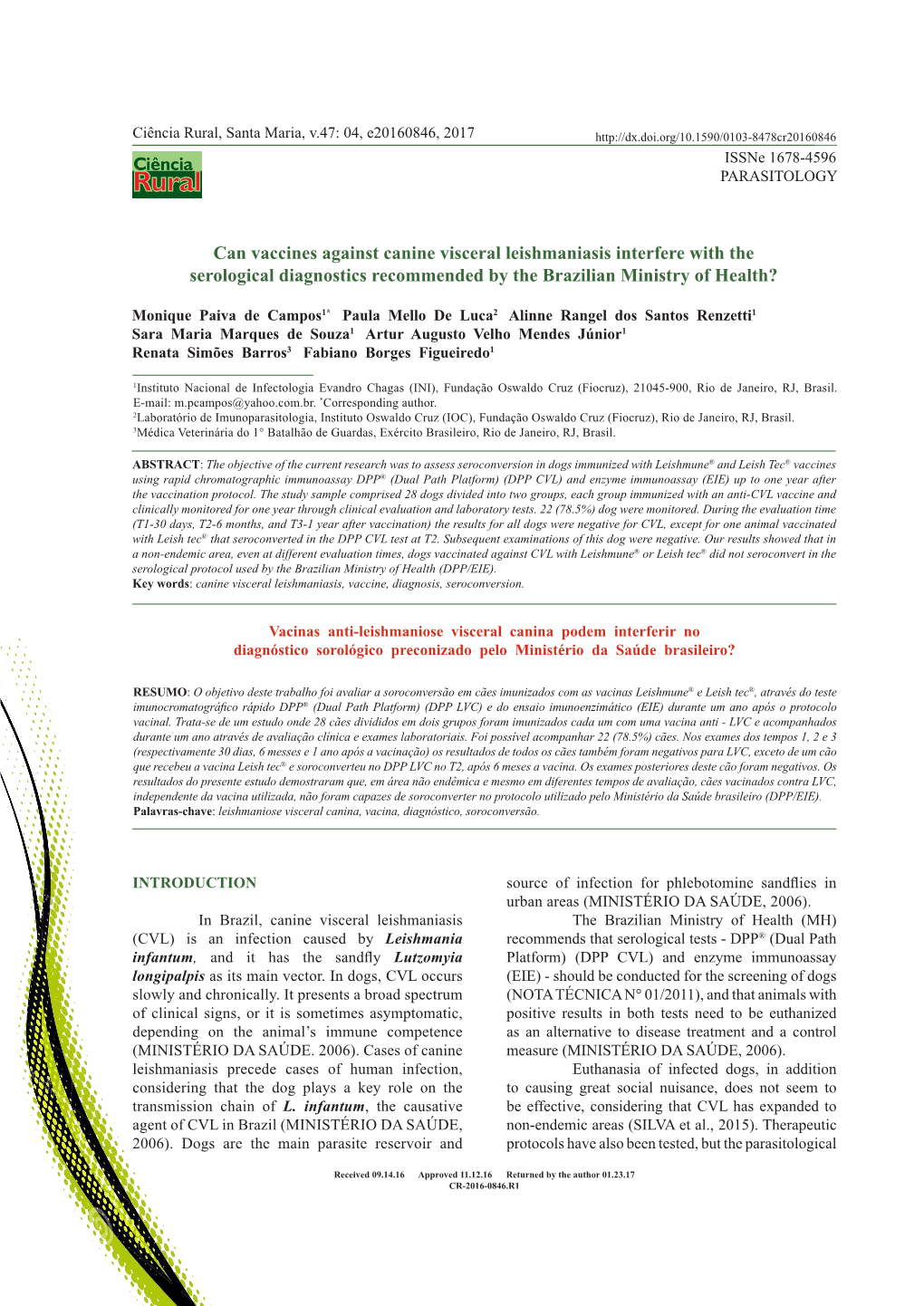 Can Vaccines Against Canine Visceral Leishmaniasis Interfere with the Serological Diagnostics Recommended by the Brazilian Ministry of Health?