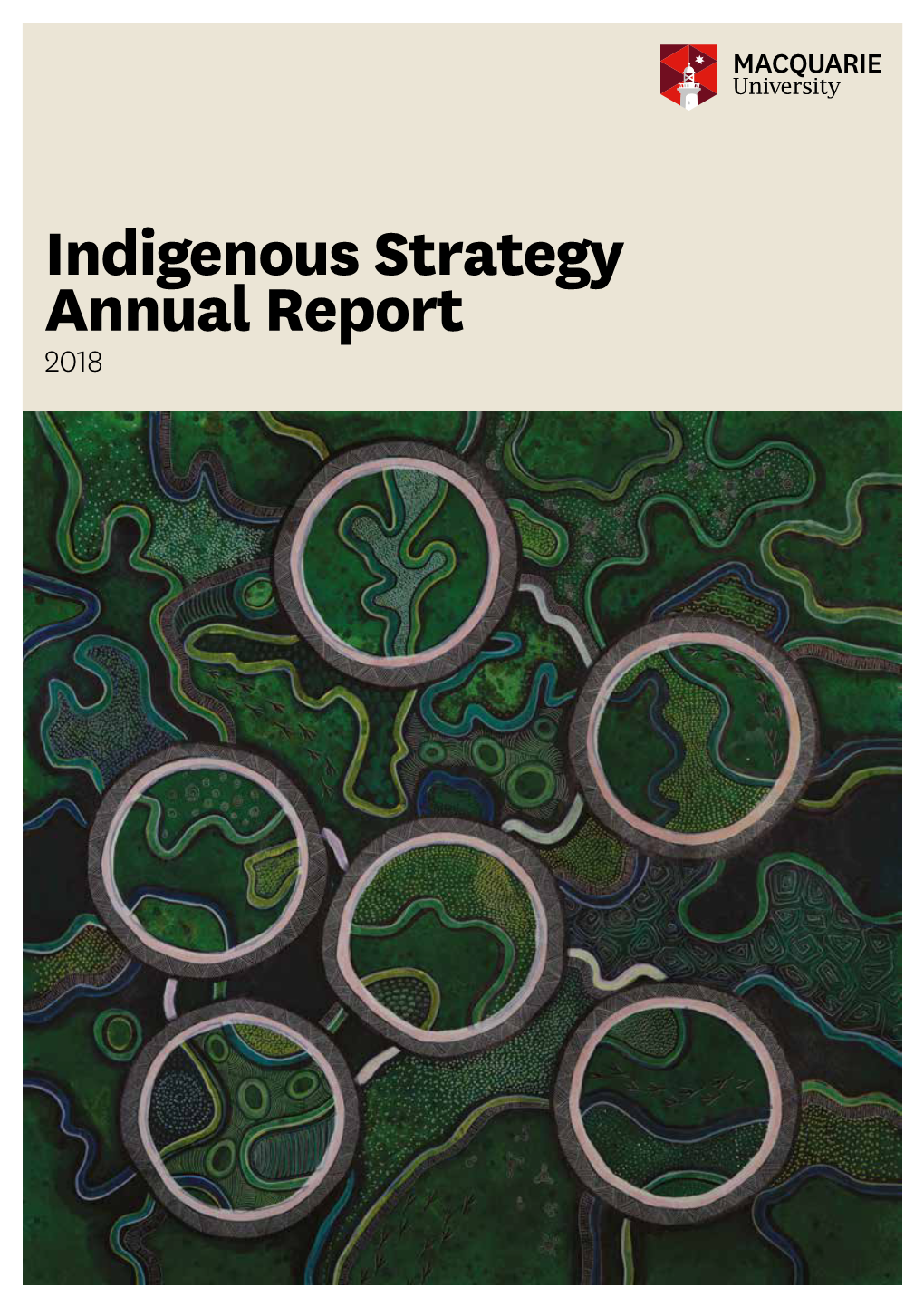 Indigenous Strategy Annual Report 2018 2 INDIGENOUS STRATEGY ANNUAL REPORT 2018 3