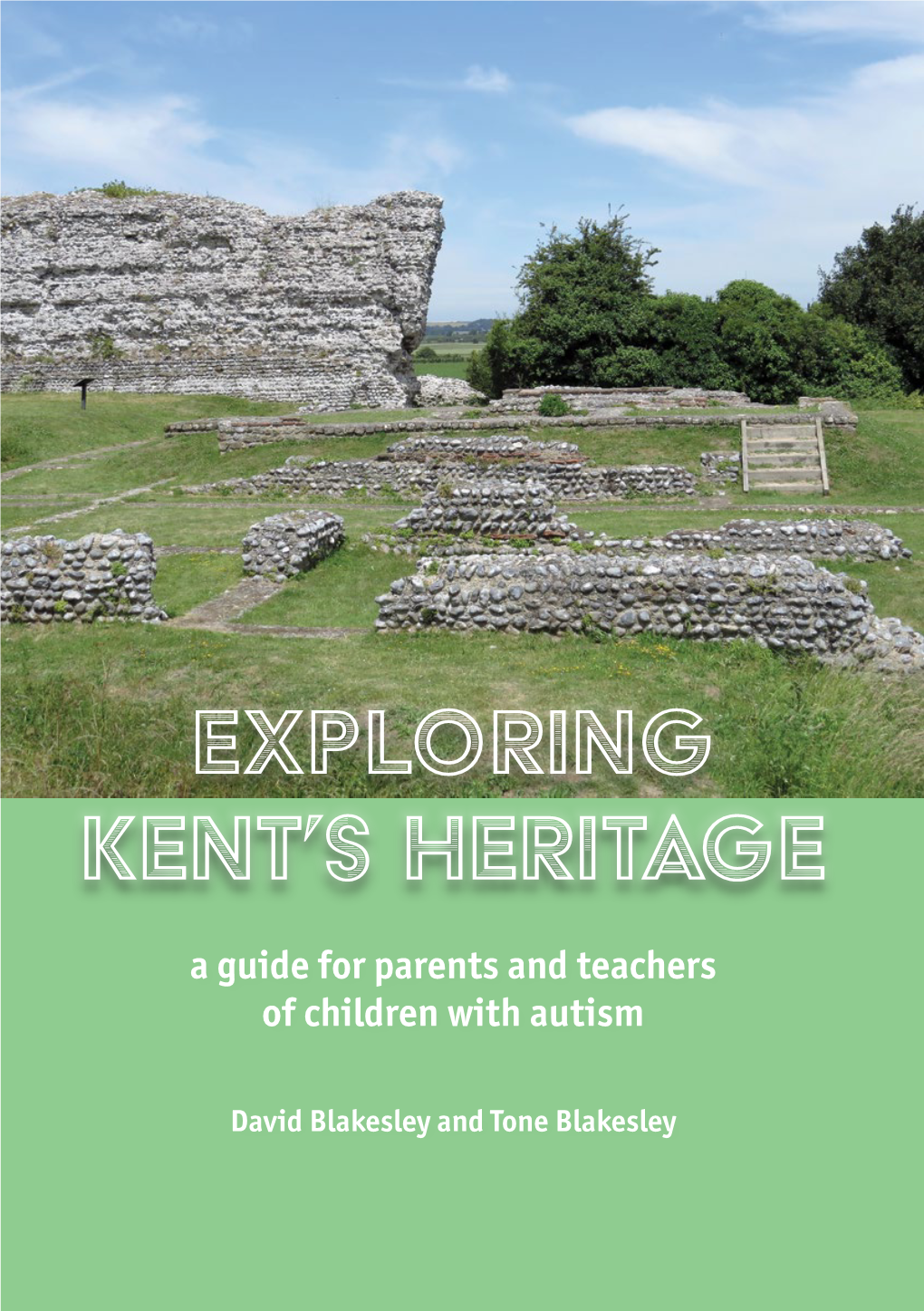 Exploring Kent's Heritage