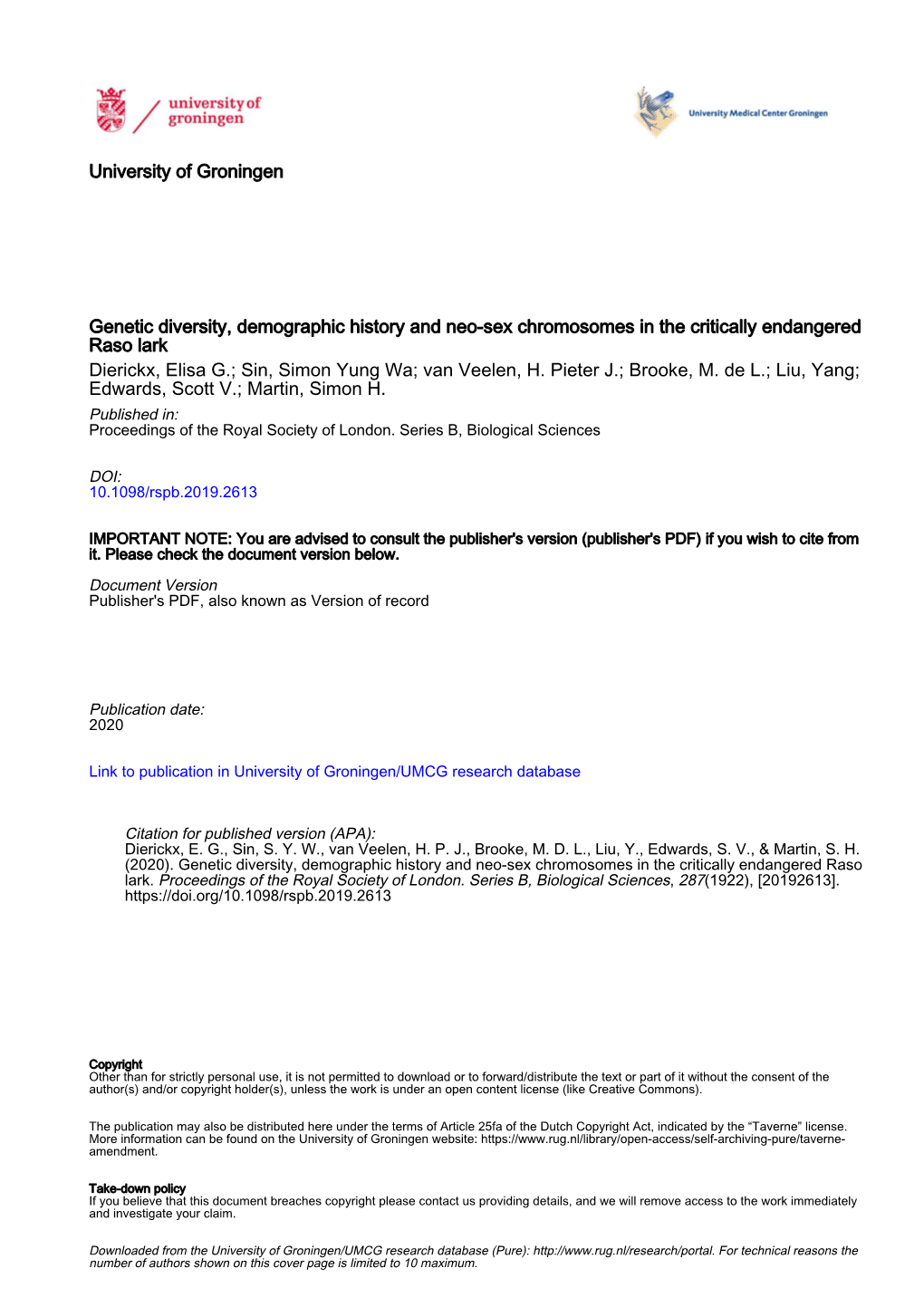 Genetic Diversity, Demographic History and Neo-Sex Chromosomes in the Critically Endangered Raso Lark Dierickx, Elisa G.; Sin, Simon Yung Wa; Van Veelen, H