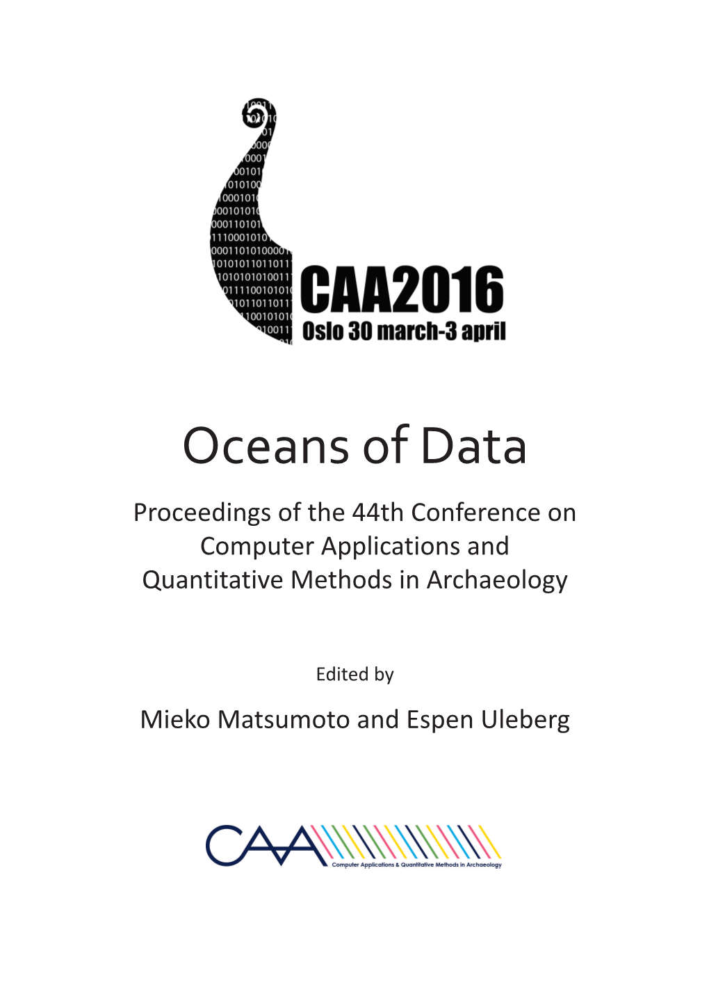 Oceans of Data Proceedings of the 44Th Conference on Computer Applications and Quantitative Methods in Archaeology