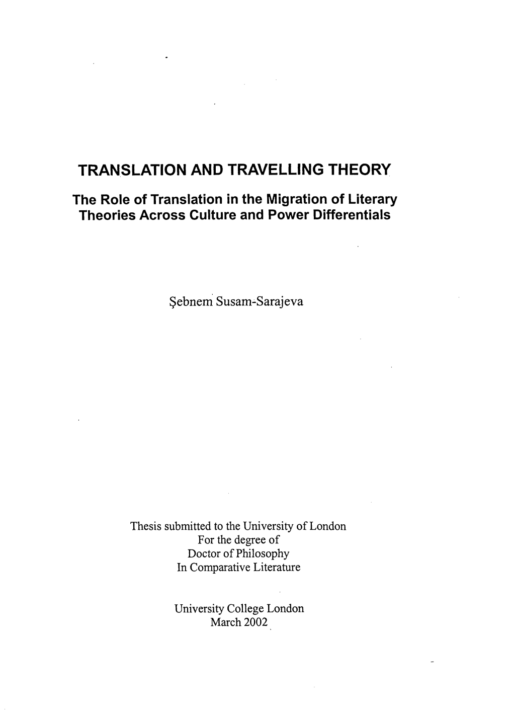Translation and Travelling Theory. the Role of Translation in The