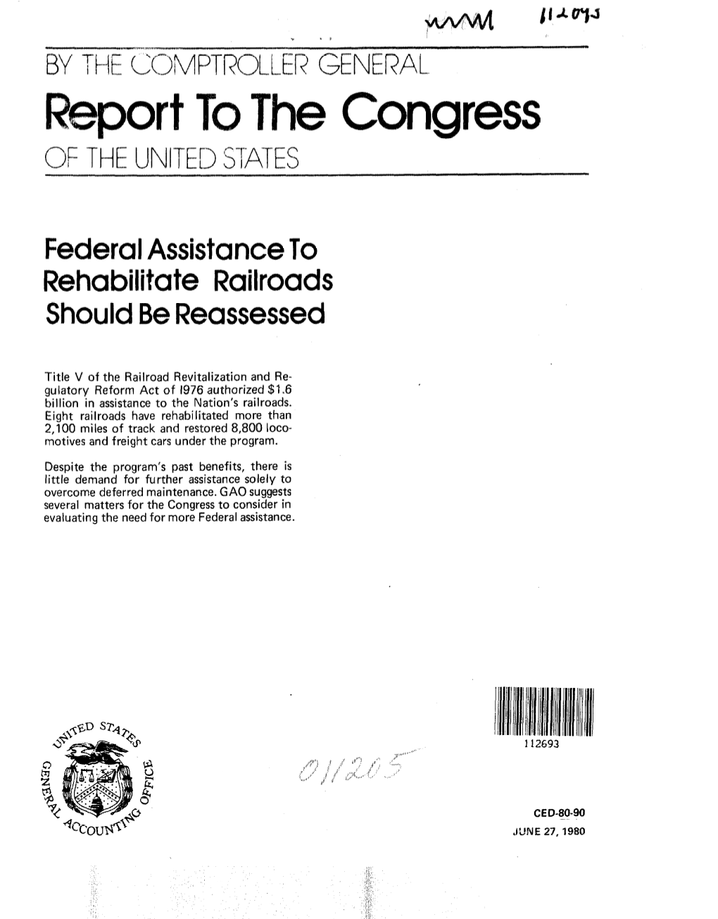 CED-80-90 Federal Assistance to Rehabilitate Railroads Should Be
