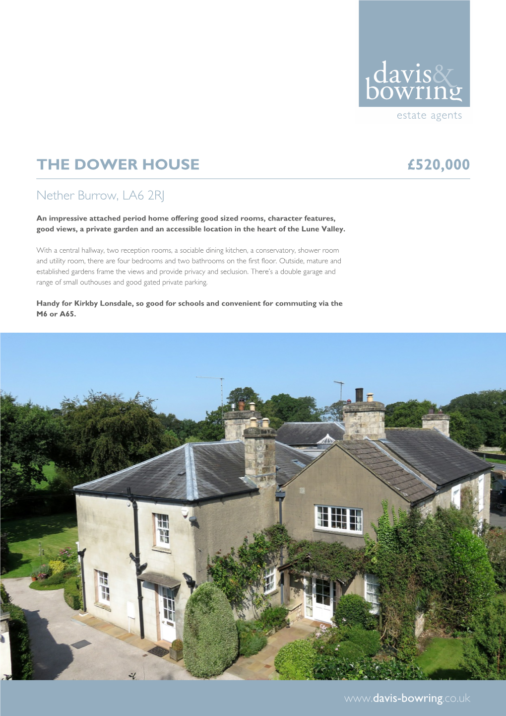 The Dower House £520,000