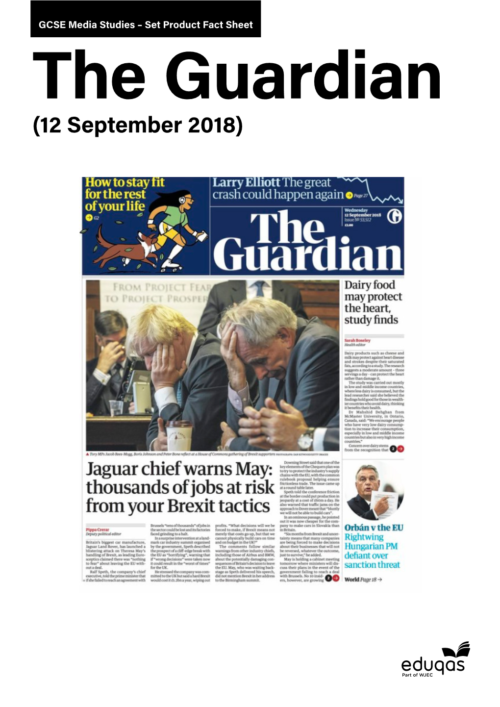 12 September 2018) GCSE Media Studies – Set Product Fact Sheet the Guardian (12Th September 2018